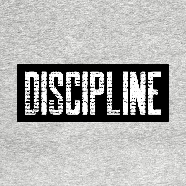 Discipline by DoDtees